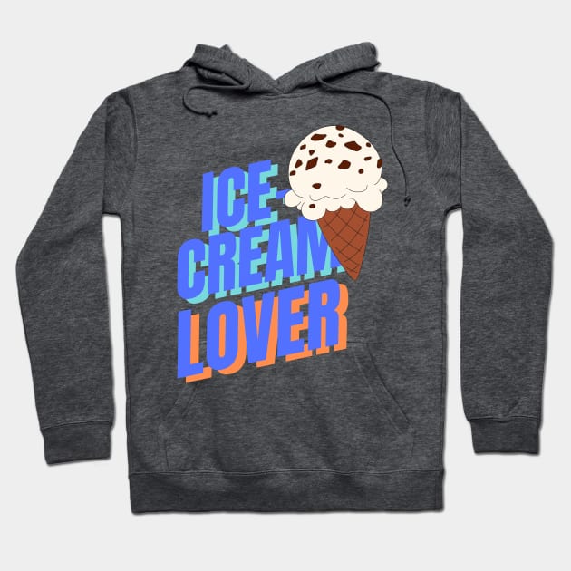 Ice Cream Lover Hoodie by Goodprints